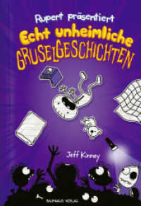 Rupert präsentiert: Echt unheimliche Gruselgeschichten (Rupert 3) （7. Aufl. 2021. 224 S. 202 mm）