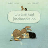 Wir zwei sind füreinander da (Mini-Ausgabe) : Band 4 (Wir zwei gehören zusammen 4) （1. Aufl. 2022. 2022. 32 S. 160 mm）
