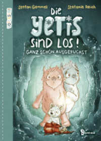 Die Yetis sind los! - Ganz schön ausgefuchst (Band 2) : Eine herzerwärmende Vorlesegeschichte über Freundschaft und den Mut, Vorurteile zu überwinden (Die Yetis sind los 2) （1. Aufl. 2022. 2022. 112 S. 235 mm）