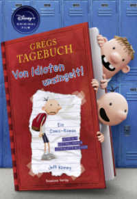Gregs Tagebuch - Von Idioten umzingelt! (Disney+ Sonderausgabe) (Gregs Tagebuch 01) （1. Aufl. 2021. 2021. 224 S. 202 mm）
