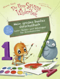 Die kleine Spinne Widerlich - Mein großes buntes Vorschulbuch : Lern-, Bastel- und Rätselspaß für Vorschulkinder. Mit Stickerbogen und vielen farbigen Illustrationen (Die kleine Spinne Widerlich) （1. Aufl. 2023. 2023. 96 S. 275 mm）