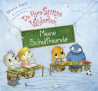 Die kleine Spinne Widerlich - Meine Schulfreunde : Ein farbenfrohes Album mit viel Platz zum Eintragen, Ausmalen, Einkleben und Kreativsein (Die kleine Spinne Widerlich) （1. Aufl. 2023. 2023. 96 S. 192 x 206 mm）