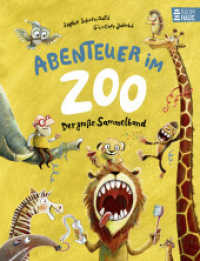 Abenteuer im Zoo - Der große Sammelband : Drei lustige Zoo-Bilderbücher ab 4 Jahren zum gemeinsamen Lesen, Entdecken und Schmunzeln (Zoo-Reihe) （1. Aufl. 2024. 2024. 96 S. 275 mm）