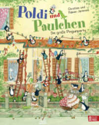 Poldi und Paulchen - Die große Pinguinparty : Ein lustiges Wimmelbuch und ein großer Entdeckerspaß für Pinguin-Fans ab 4 Jahren （1. Aufl. 2024. 2024. 32 S. 300 mm）