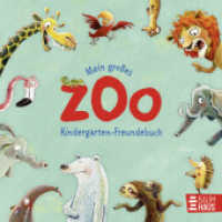 Mein großes Zoo Kindergarten-Freundebuch : Ein Album für die allerersten Freund:innen mit viel Platz zum Eintragen (Zoo-Reihe) （1. Aufl. 2024. 2024. 64 S. 190 mm）