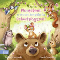 Mäusekind, es ist so weit, dein großer Tag: Geburtstagszeit! : Ein zauberhaftes Bilderbuch über Freundschaft und wertvolle Geschenke ab 4 （1. Aufl. 2025. 2025. 32 S. 250 mm）
