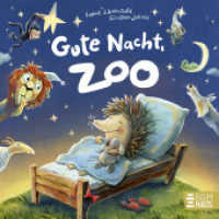 Gute Nacht, Zoo : Eine liebevolle Gute-Nacht-Geschichte für entspannte Abende und süße Träume ab 2 Jahren. Bilderbuch (Zoo-Reihe) （1. Aufl. 2025. 2025. 26 S. 190 mm）