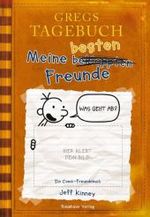 Gregs Tagebuch - Meine besten Freunde : Ein Comic Freundebuch (Gregs Tagebuch) （11. Aufl. 2009. 90 S. m. Illustr., Farbtaf. 21 cm）