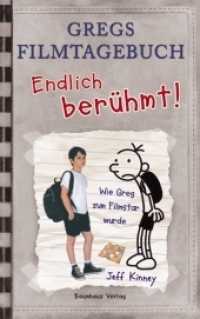 Gregs Filmtagebuch - Endlich berühmt! : Wie Greg zum Filmstar wurde (Gregs Filmtagebuch .1) （13. Aufl. 2010. 216 S. m. zahlr. Farbfotos u. Illustr. 202 mm）