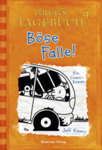 Gregs Tagebuch, Böse Falle : Ein Comic-Roman (Gregs Tagebuch 9) （7. Aufl. 2014. 224 S. m. Illustr. 202 mm）