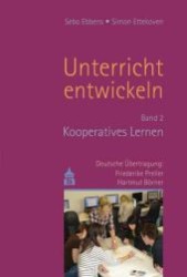 Unterricht entwickeln. Bd.2 Kooperatives Lernen （2011. 229 S. 230 mm）