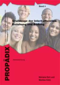 Grundzüge der Interkulturellen Erziehung und Bildung, Materialsammlung + Schülerband (PROPÄDIX Bd.4) （2. Aufl. 2012. II, 62 S. 297 mm）
