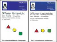 Offener Unterricht, 2 Bde. : Idee, Realität, Perspektive und ein praxiserprobtes Konzept zur Diskussion. Teil I: Allgemeindidaktische Grundlagen, Teil II: Fachdidaktische Überlegungen (Basiswissen Grundschule 9/10) （8. Aufl. 2016. XVIII, 549 S. 230 mm）