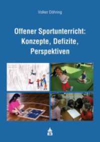 Offener Sportunterricht: Konzepte, Defizite, Perspektiven : Eine Untersuchung aus fach- und allgemeindidaktischer Sicht. Diss. （2. Aufl. 2013. 528 S. Klappenbroschur. 210 mm）