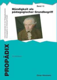 Mündigkeit als pädagogischer Grundbegriff : Ein Arbeitsbuch. Schülerband (PROPÄDIX Bd.13) （2014. 70 S. 297 mm）