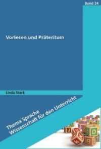Vorlesen und Präteritum (Thema Sprache - Wissenschaft für den Unterricht .24) （2016. 334 S. 23 cm）