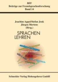 Sprachen Lehren : 26. Kongress der Deutschen Gesellschaft für Fremdsprachenforschung in Ludwigsburg. 30. September 2015 - 3. Oktober 2015. Kongressband (Beiträge zur Fremdsprachenforschung (BFF) 14) （2017. 356 S. 505 Abb. 21 cm）