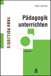 Pädagogik unterrichten (Didactica Nova 28) （2019. 240 S. 230 mm）