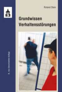 Grundwissen Verhaltensstörungen （6., neu überarb. Aufl. 2019. VIII, 354 S. 229 mm）