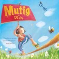 Mutig sein (Litkey) （2022. 24 S. 21 cm）