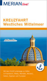 MERIAN live! Reiseführer Kreuzfahrt Westliches Mittelmeer : Mit Extra-Karte zum Herausnehmen (MERIAN live Reiseführer) （2018. 160 S. 19 cm）