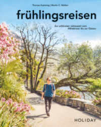HOLIDAY Reisebuch: frühlingsreisen : Zur schönsten Jahreszeit zwischen Mittelmeer und Ostsee (Holiday) （2020. 180 S. 272 mm）