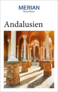 MERIAN Reiseführer Andalusien : Mit Extra-Karte zum Herausnehmen (MERIAN Reiseführer) （2020. 224 S. 192 mm）