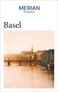 MERIAN Reiseführer Basel : Mit Extra-Karte zum Herausnehmen (MERIAN Reiseführer) （2021. 224 S. 195 mm）