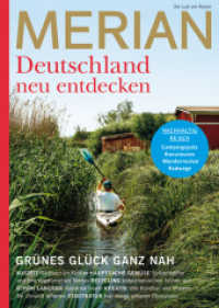 MERIAN Deutschland neu entdecken - Nachhaltig Reisen 08/2022 (MERIAN Hefte) （2022. 140 S. 270 mm）