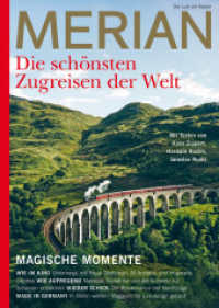 MERIAN Die schönsten Zugreisen der Welt 10/2022 (MERIAN Hefte) （2022. 140 S. 270 mm）