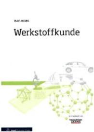 Werkstoffkunde （3., überarb. Aufl. 2016. 454 S. zahlreiche Abbildungen. 24.5 cm）
