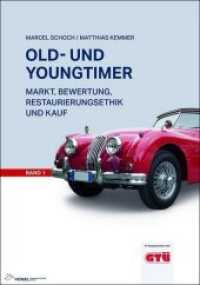 Old- und Youngtimer..1 : Markt, Bewertung, Restaurierungsethik und Kauf