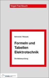 Formeln und Tabellen Elektrotechnik (Die Meisterprüfung) （8., bearb. Aufl. 2018. 120 S. zahlr. Abb. 211 x 141 mm）