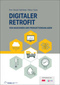 Digitaler Retrofit : von Maschinen und Produktionsanlagen （2022. 172 S. 24.5 cm）