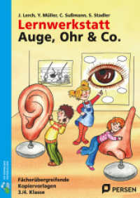 Lernwerkstatt Auge, Ohr & Co. : Fächerübergreifende Kopiervorlagen 3./4. Klasse (Edition MoPäd) （8. Aufl. 2021. 123 S. m. Abb. 297 mm）