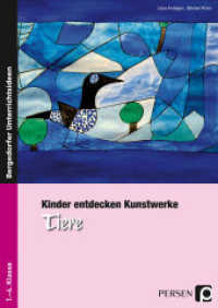 Kinder entdecken Kunstwerke: Tiere : (1. bis 4. Klasse) (Bergedorfer® Unterrichtsideen) （4. Aufl. 2022. 81 S. 296 mm）