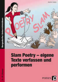 Slam Poetry - eigene Texte verfassen und performen : 8. bis 10. Klasse (Bergedorfer® Unterrichtsideen) （6. Aufl. 2021. 79 S. 297 mm）