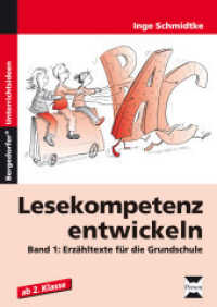 Lesekompetenz entwickeln Bd.1 : (2. bis 4. Klasse) (Bergedorfer® Unterrichtsideen) （8. Aufl. 2020. 88 S. m. Abb. 297 mm）