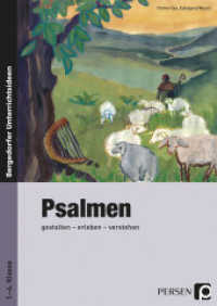 Psalmen : gestalten - erleben - verstehen (1. bis 4. Klasse) (Bergedorfer® Unterrichtsideen) （8. Aufl. 2018. 133 S. m. Noten u. Illustr. 297 mm）