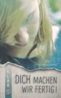 'Dich machen wir fertig!' : Klasse 7-10 (K.L.A.R. - Taschenbuch) （2007. 106 S. 190 mm）