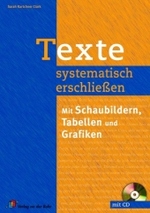 Texte systematisch erschließen, m. CD-ROM : Mit Schaubildern, Tabellen und Grafiken. Klasse 5-8 （2008. 118 S. 30 cm）