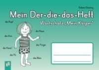 Mein Der-die-das-Heft: Wortschatz "Mein Körper" (Mein Der-die-das-Heft) （2017. 44 S. 148 x 210 mm）