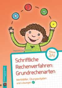 Schriftliche Rechenverfahren: Grundrechenarten - Klasse 3/4 : Merkblätter, Übungsaufgaben und Lösungen （2017. 80 S. 297 mm）