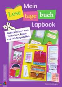 Mein Lesetagebuch-Lapbook : Kopiervorlagen zum Schneiden, Falten und Weitergestalten （2017. 64 S. 297 mm）
