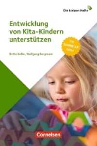Entwicklung von Kita-Kindern unterstützen : Die schnelle Hilfe! (Die kleinen Hefte) （2018. 48 S. 190 mm）