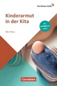 Kinderarmut in der Kita : Die schnelle Hilfe! (Die kleinen Hefte) （2020. 48 S. 190 mm）