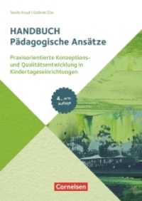 Pädagogische Ansätze : Praxisorientierte Konzeptions- und Qualitätsentwicklung in Kindertageseinrichtungen - 4., erweiterte Auflage (Handbuch) （2023. 256 S. mit farbigen Abbildungen. 240 mm）