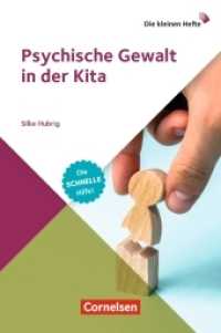 Psychische Gewalt in der Kita : Die schnelle Hilfe! (Die kleinen Hefte) （2022. 48 S. 190 mm）