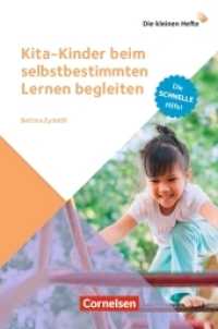 Kita-Kinder beim selbstbestimmten Lernen begleiten : Die schnelle Hilfe! (Die kleinen Hefte) （2022. 48 S. 190 mm）