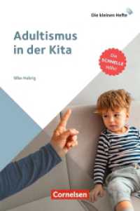Adultismus in der Kita : Die schnelle Hilfe! (Die kleinen Hefte) （2023. 48 S. 190 mm）